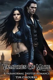 Vampires of Maze (Part Five) : A Paranormal Shifter Romance cover image cdn
