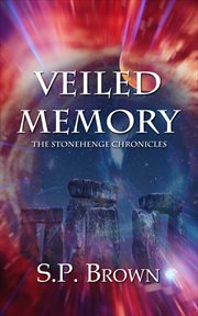 Veiled Memory : Stonehenge Chronicles cover image cdn
