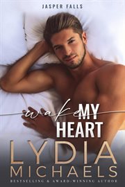 Wake My Heart : Jasper Falls cover image cdn
