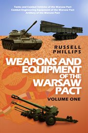 Weapons and equipment of the warsaw pact: volume 1 cover image cdn