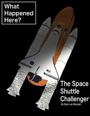 What Happened Here? The Space Shuttle Challenger cover image cdn