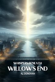 Whispers Beneath Willow's End cover image cdn