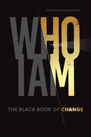 Who I Am : The Black Book of Change cover image cdn