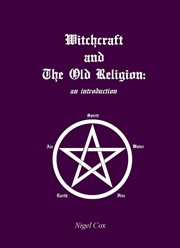 Witchcraft and the Old Religion : An Introduction cover image cdn