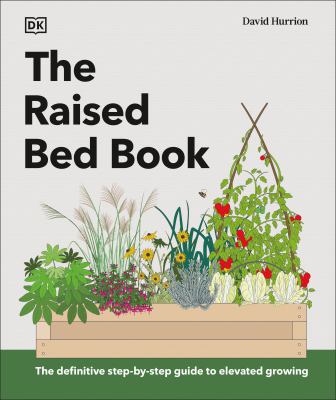 The raised bed book : the definitive step-by-step guide to elevated growing  cover image cdn