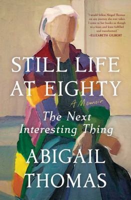 Still life at eighty : the next interesting thing  cover image cdn