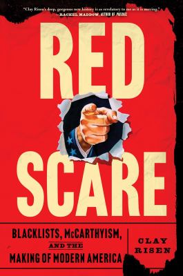 Red Scare : blacklists, McCarthyism and the making of modern America  cover image cdn
