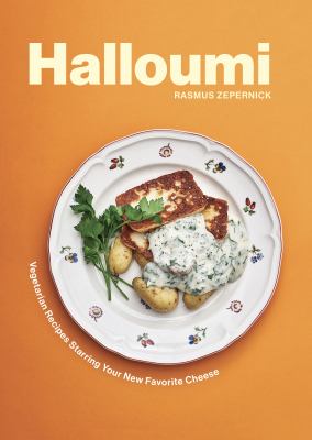 Halloumi : vegetarian recipes starring your new favorite cheese  cover image cdn