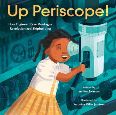 Up periscope! : how engineer Raye Montague revolutionized shipbuilding  cover image cdn