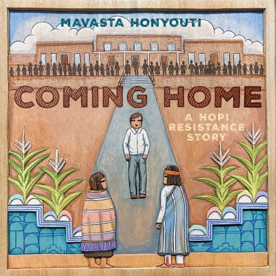 Coming home : a Hopi resistance story = Tutuqaykingaqw nima : hopisino pahan tutqayiwuy ep yorhomti  cover image cdn