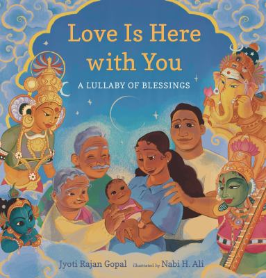 Love is here with you : a lullaby of blessings  cover image cdn