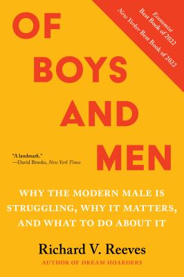 Of boys and men : why the modern male is struggling, why it matters, and what to do about it  cover image cdn