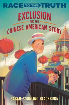 Exclusion and the Chinese American story  cover image cdn