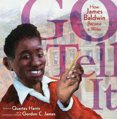 Go tell it : how James Baldwin became a writer  cover image cdn