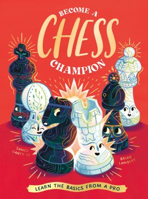 Become a chess champion : learn the basics from a pro  cover image cdn