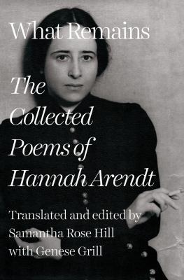 What remains : the collected poems of Hannah Arendt  cover image cdn