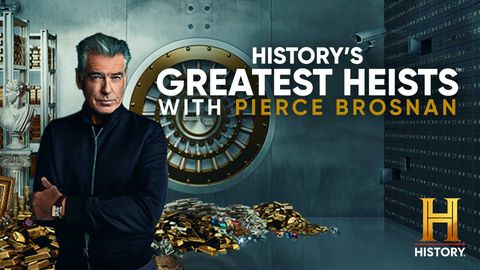 History's Greatest Heists with Pierce Brosnan cover image cdn