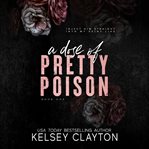 A Dose of Pretty Poison : Pretty Poison Trilogy cover image cdn