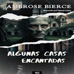 Algunas Casas Encantadas cover image cdn