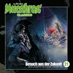 Besuch Aus Der Zukunft : Macabros - Classics cover image cdn