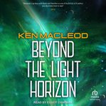 Beyond the Light Horizon : Lightspeed Trilogy cover image cdn