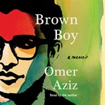 Brown Boy : A Memoir cover image cdn
