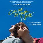 Call Me by Your Name. Call Me by Your Name cover image cdn