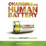 CHARGING THE HUMAN BATTERY cover image cdn