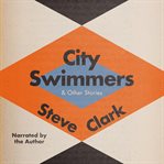 City Swimmers & Other Stories cover image cdn
