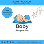 Coastal Calm : Ocean Breeze White Noise for Baby Sleep cover image cdn