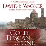 Cold Tuscan stone. The Rick Montoya Italian mysteries cover image cdn