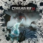 Cthulhus Ruf 14 : Der Schatten Aus Der Zeit. Holy Horror (German) cover image cdn