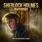 Das Gesprenkelte Band : Sherlock Holmes Legends (German) cover image cdn
