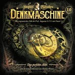 Das Perfekte Alibi : Die Denkmaschine cover image cdn