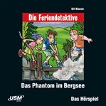 Das Phantom Im Bergsee : Die Feriendetektive cover image cdn