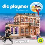Das Seltsame Haus : Die Playmos cover image cdn