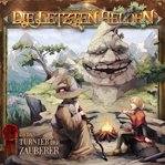 Das Turnier Der Zauberer : Die Letzten Helden cover image cdn