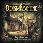 Das Verlassene Haus : Die Denkmaschine cover image cdn