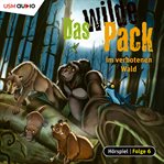 Das Wilde Pack Im Verbotenen Wald : Das Wilde Pack cover image cdn