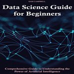 Data Science Guide for Beginners cover image cdn