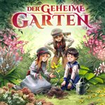 Der Geheime Garten : Holy Klassiker (German) cover image cdn