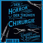 Der Horror Der Frühen Chirurgie cover image cdn