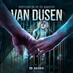 Der Käfig : Van Dusen (German) cover image cdn