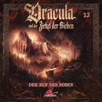 Der Ruf des Bösen : Dracula und der Zirkel der Sieben cover image cdn