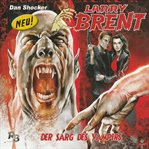 Der Sarg Des Vampirs : Larry Brent (German) cover image cdn