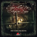 Der Schrei Der Bestie : Edgar Allan Poe & Auguste Dupin (German) cover image cdn