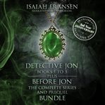 Detective Jon : The Complete Series and Prequel Bundle. Books #1-3. Detective Jon cover image cdn