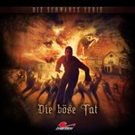 Die Böse Tat : Die schwarze cover image cdn