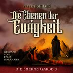 Die Ebenen Der Ewigkeit : Die Eherne Garde cover image cdn