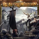 Die Festung Falkenfels : Die Letzten Helden cover image cdn